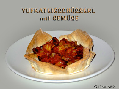 Yufkateigschüsserl mit Gemüse Rezept