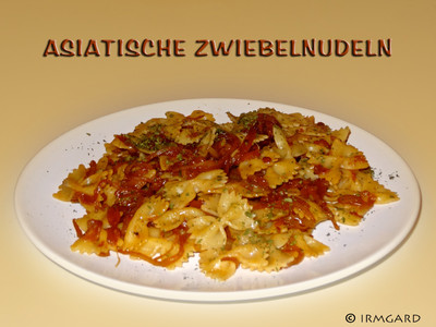 Aisatische Zwiebelnudeln Rezept