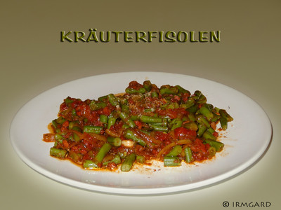 Kräuterfisolen Rezept