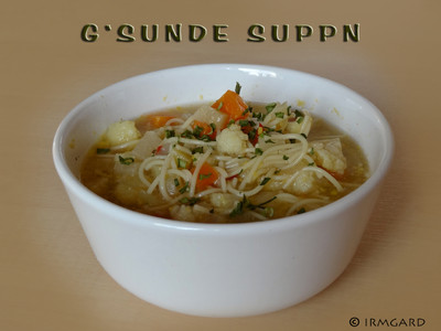 G&#039;sunde Suppn Rezept