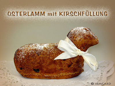 Osterlamm mit fruchtiger Kirschfüllung Rezept