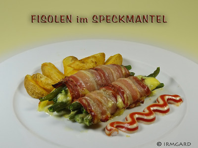 Fisolen im Speckmantel Rezept