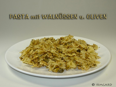 Pasta mit Walnüssen und Oliven Rezept