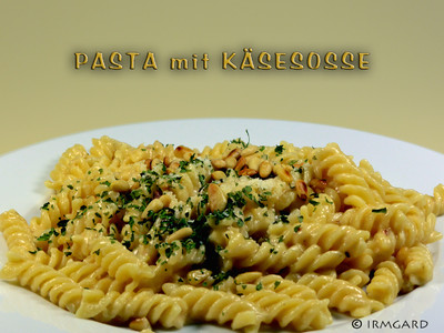 Pasta mit klassischer Käsesosse Rezept