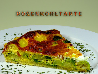 Rosenkohltarte Rezept