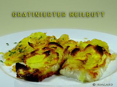 Gratinierter Heilbutt Rezept