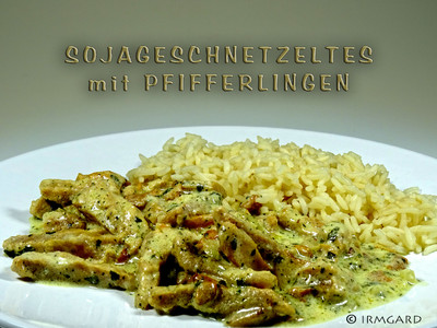 Sojageschnetzeltes mit Pfifferlingen Rezept