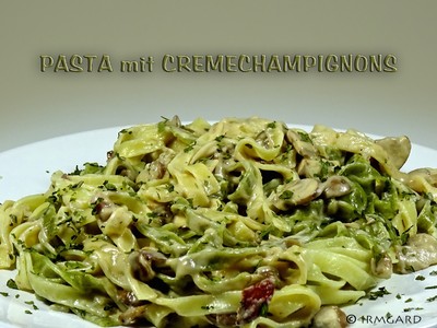 Pasta mit Cremechampignons Rezept