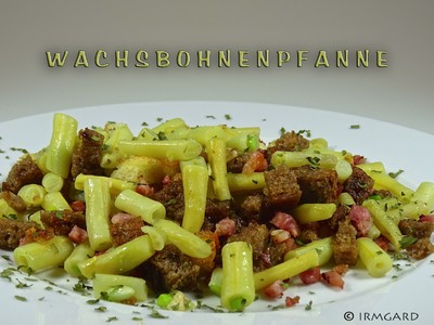 Wachsbohnenpfanne Rezept