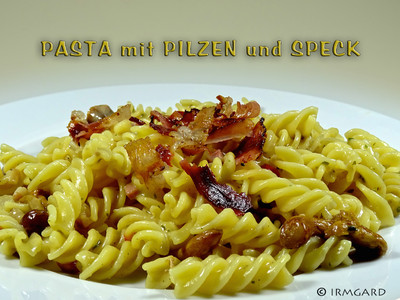 Pasta mit Pilzen und Speck Rezept