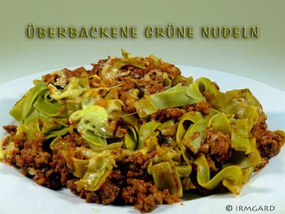 Überbackene grüne Nudeln Rezept