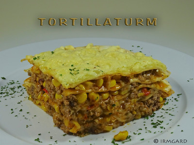 Tortillaturm Rezept