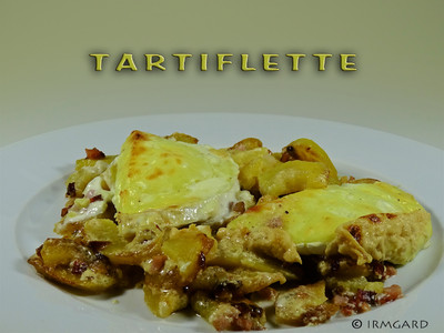 Tartiflette Rezept