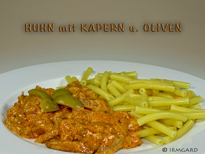 Huhn mit Kapern und Oliven Rezept