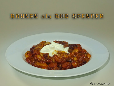 Bohnen ala Bud Spencer Rezept