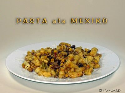 Pasta ala Mexiko Rezept