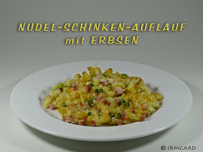 Nudel-Schinken-Auflauf mit Erbsen Rezept