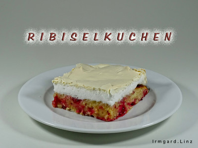 Ribiselkuchen Rezept