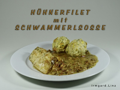 Hühnerfilet in Schwammerlsosse Rezept