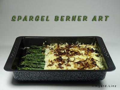 Spargel Berner Art Rezept