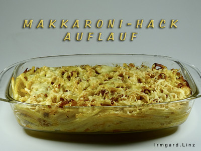 Makkaroni-Hack-Auflauf Rezept