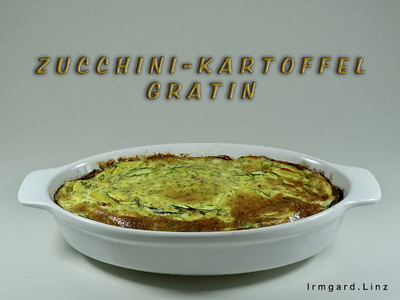 Zucchini-Kartoffel-Gratin Rezept