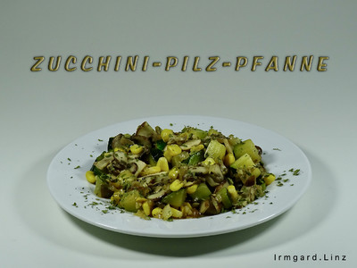 Zucchini-Pilz-Pfanne Rezept