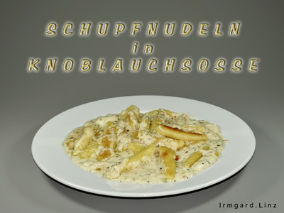 Schupfnudeln in  Knoblauchsosse Rezept