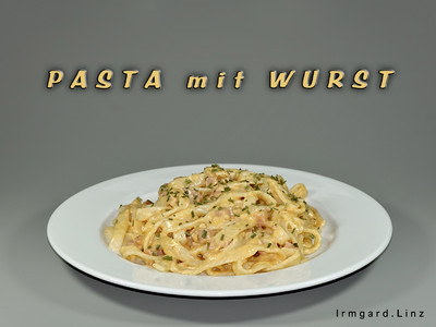 Pasta mit Wurst Rezept