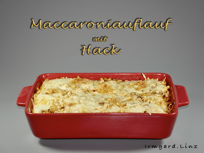 Maccaronauflauf mit Hack Rezept