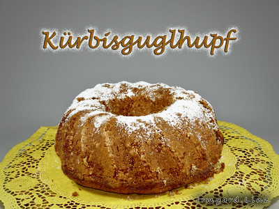 Kürbisguglhupf Rezept