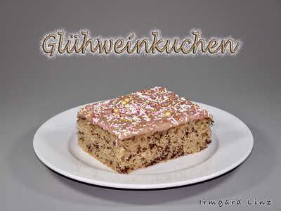 Glühweinkuchen Rezept