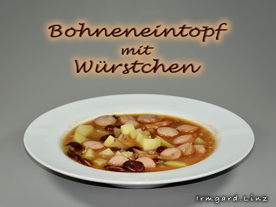 Bohneneintopf mit Würstchen Rezept