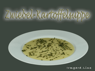 Rezept Zwiebel-Kartoffelsuppe Zwiebel-Kartoffelsuppe Rezept