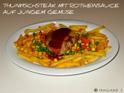 Thunfischsteak mit Rotweinsosse Rezept