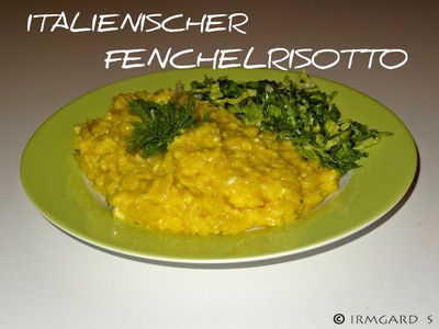 Italienischer Fenchelrisotto Rezept