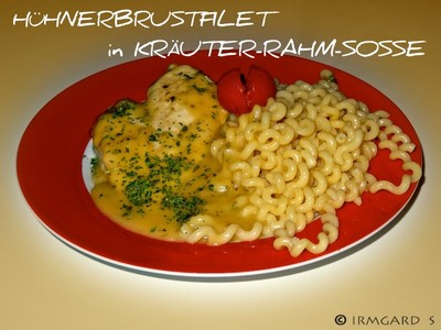 Hühnerbrustfilet in einer Kräuterrahmsosse Rezept