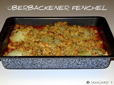 Überbackener Fenchel Rezept