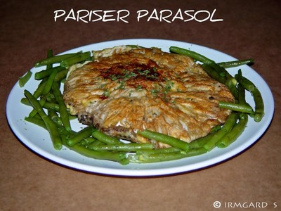 Pariser Parasol Rezept