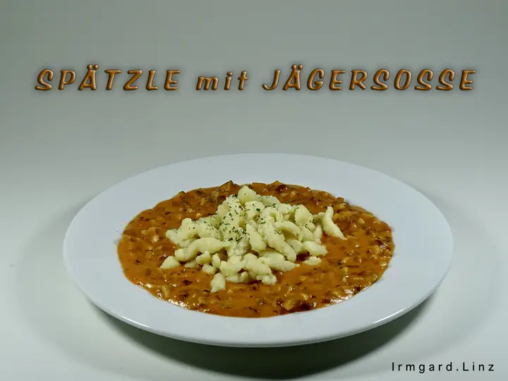 Spätzle mit Jägersosse