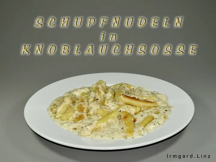 Schupfnudeln in  Knoblauchsosse