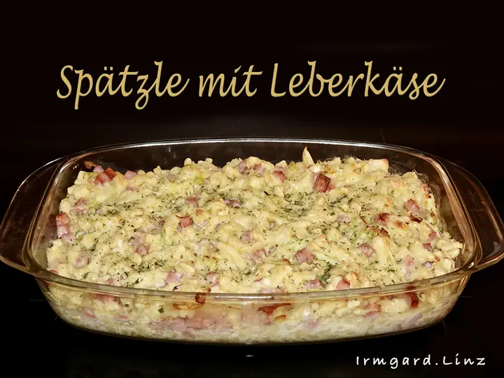 Spätzle mit Leberkäse und Lauch