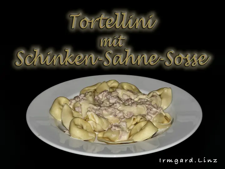 Tortellini mit Schinken-Käse-Sosse