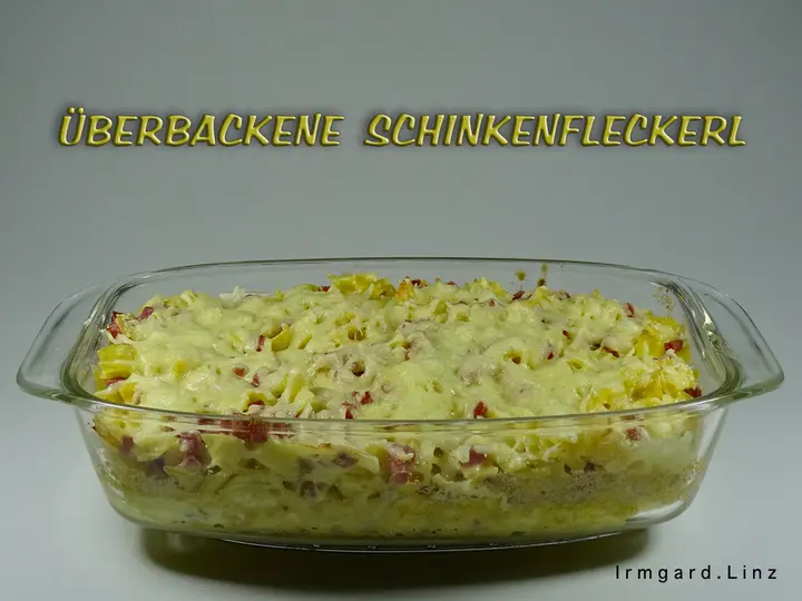 Überbackene Schinkenfleckerl